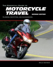 book The Essential Guide to Motorcycle Travel.