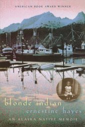 book Blonde Indian: An Alaska Native Memoir