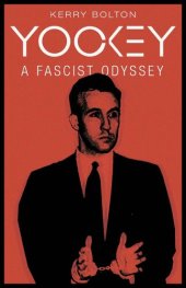 book Yockey: A Fascist Odyssey