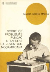 book Sobre os problemas, função e tarefas da juventude moçambicana