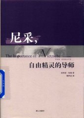 book 尼采，自由精灵的导师 (The Importance of Nietzsche)