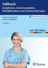 book Fallbuch Anästhesie, Intensivmedizin und Notfallmedizin