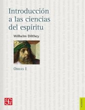 book Introducción a las ciencias del espíritu. Obras I