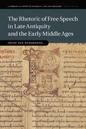 book The Rhetoric of Free Speech in Late Antiquity and the Early Middle Ages