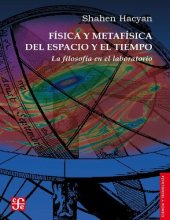 book Física y metafísica del espacio y el tiempo. La filosofía en el laboratorio