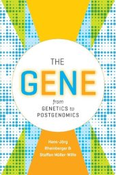 book The Gene: From Genetics to Postgenomics