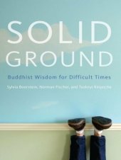 book Solid Ground: Buddhist Wisdom for Difficult Times