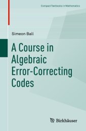 book A Course in Algebraic Error-Correcting Codes