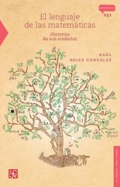 book El lenguaje de las matemáticas: historias de sus símbolos