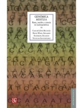 book Genómica mestiza. Raza, nación y ciencia en Latinoamérica (Antropologia) (Spanish Edition)