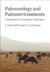 book Paleozoology and Paleoenvironments: Fundamentals, Assumptions, Techniques