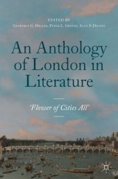 book An Anthology of London in Literature, 1558-1914: 'Flower of Cities All'