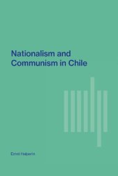 book Nationalism and communism in Chile