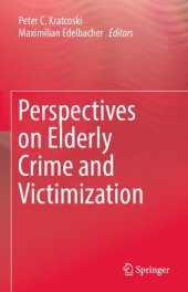 book Perspectives on Elderly Crime and Victimization