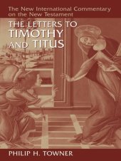 book The Letters to Timothy And Titus