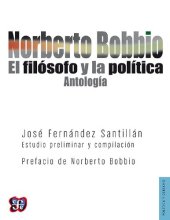 book Norberto Bobbio. El filósofo y la política. Antología