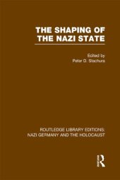 book The Shaping of the Nazi State