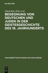 book Begegnung von Deutschen und Juden in der Geistesgeschichte des 18. Jahrhunderts