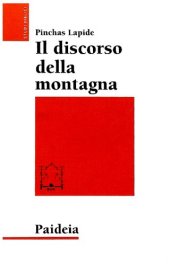 book Il discorso della montagna. Utopia o programma?