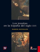 book Los jesuitas en la España del siglo XVI