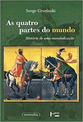 book As quatro partes do mundo: história de uma mundialização