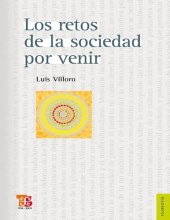 book Los retos de la sociedad por venir. Ensayos sobre justicia, democracia y multiculturalismo