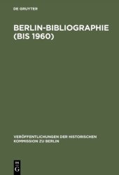 book Berlin-Bibliographie (bis 1960) : In der Senatsbibliothek Berlin