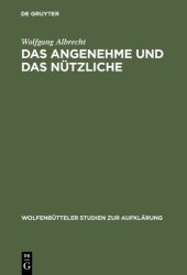 book Das Angenehme und das Nützliche: Fallstudien zur literarischen Spätaufklärung in Deutschland