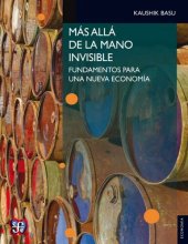 book Más allá de la mano invisibe. Fundamentos para una nueva economía