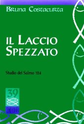 book Il laccio spezzato. Studio del Salmo 124