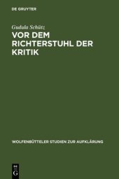 book Vor dem Richterstuhl der Kritik: die Musik in Friedrich Nicolais "Allgemeiner deutscher Bibliothek" 1765-1806