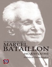 book Un humanista del siglo XX. Marcel Bataillon