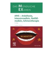 book MEX Das Mündliche Examen - AINS: Anästhesie, Intensivmedizin, Notfallmedizin, Schmerztherapie (MEX - Mündliches EXamen)