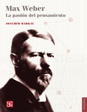 book Max Weber. La pasión del pensamiento