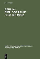 book Berlin-Bibliographie, (1961 bis 1966) : In der Senatsbibliothek Berlin