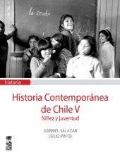 book Historia Contemporánea de Chile V: Niñez y juventud