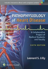 book Pathophysiology of Heart Disease: A Collaborative Project of Medical Students and Faculty