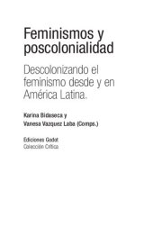 book Feminismos y   poscolonialidad: Descolonizando el feminismo desde y en América Latina