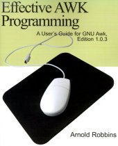 book Effective Awk Programming: A User's Guide for Gnu Awk, Edition 1.0.3