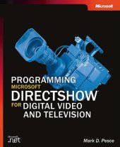 book Programming Microsoft DirectShow for Digital Video and Television