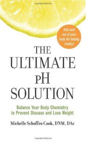 book The Ultimate PH Solution; Balance Your Body Chemistry to ... Lose Weight