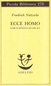 book Ecce homo. Come si diventa ciò che si è