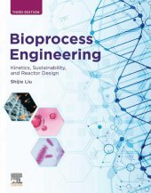 book Bioprocess Engineering: Kinetics, Sustainability, and Reactor Design