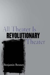 book All theater is revolutionary theater