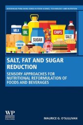 book Salt, Fat and Sugar Reduction: Sensory Approaches for Nutritional Reformulation of Foods and Beverages