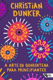 book A arte da quarentena para principiantes