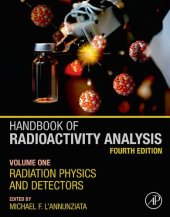 book Handbook of Radioactivity Analysis: Radiation Physics and Detectors: Volume 1: Radiation Physics and Detectors