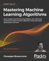 book Mastering Machine Learning Algorithms - Second Edition