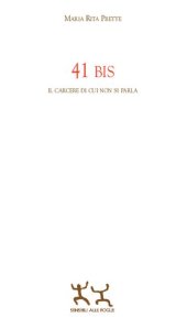 book 41 bis. Il carcere di cui non si parla