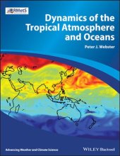 book Dynamics of The Tropical Atmosphere and Oceans (Advancing Weather and Climate Science)